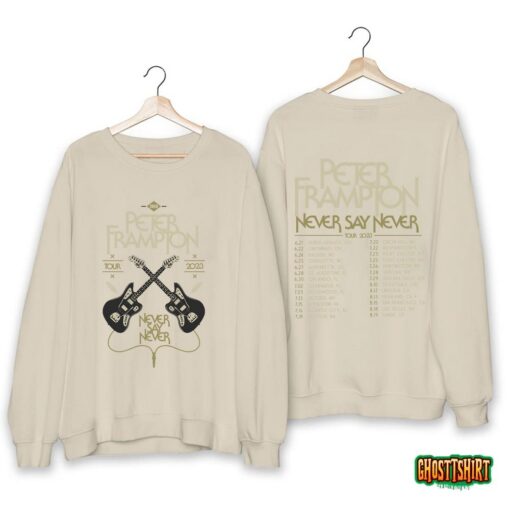 Peter Frampton 2023 Tour Never Say Never Tour Shirt