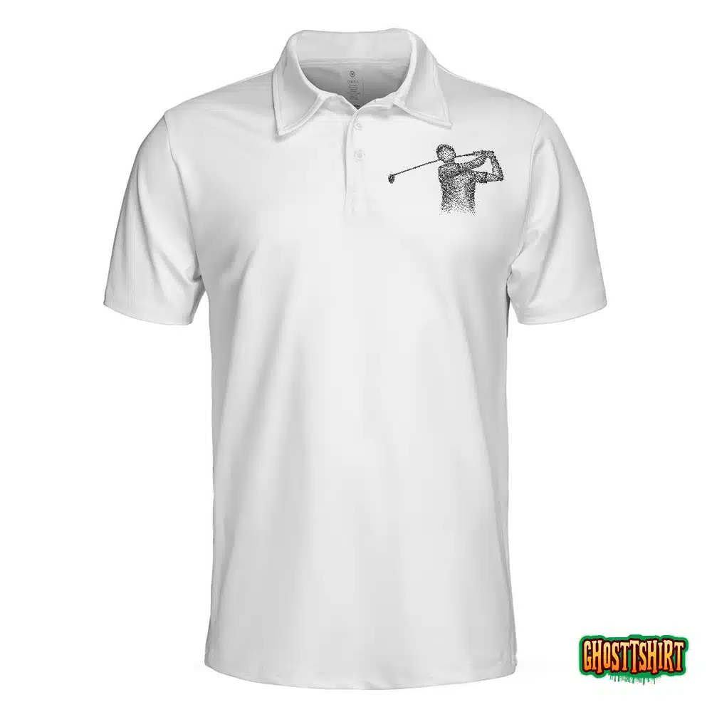 Playing Golf In My Head While Listening To My Wife Polo Shirt