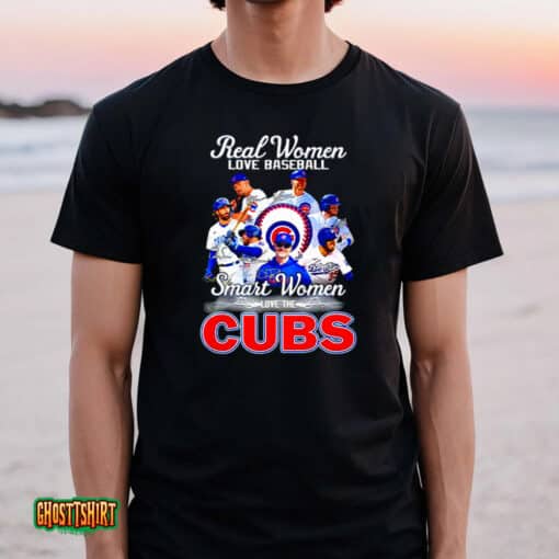 Real Women Love Baseball Smart Women Love The Cubs Signature Unisex T-Shirt