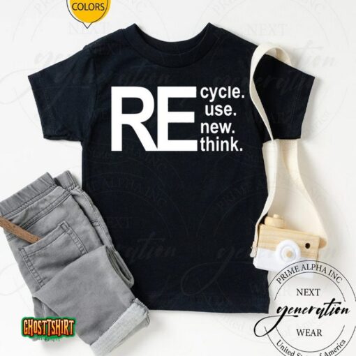 Recycle Reuse Renew Rethink Tiktok Unisex T-Shirt