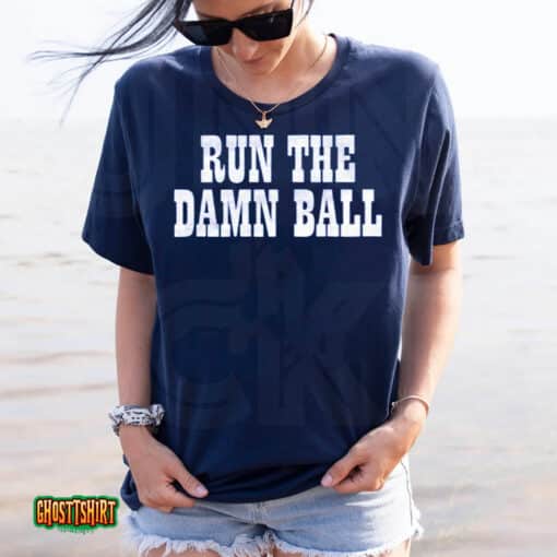 Run The Damn Ball Ind Unisex T-Shirt
