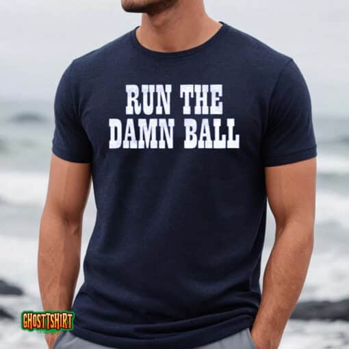 Run The Damn Ball Ind Unisex T-Shirt