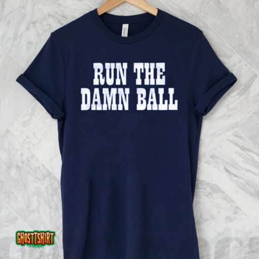 Run The Damn Ball Ind Unisex T-Shirt