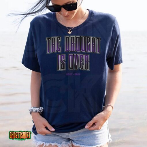 Sacramento The Drought Is Over Unisex T-Shirt