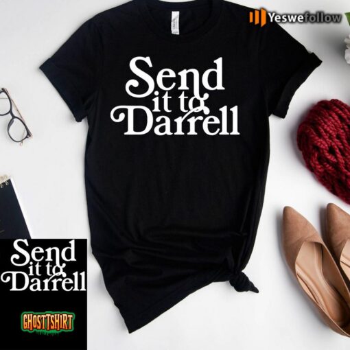 Send It To Darrell Unisex T-Shirt