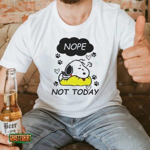 Snoopy Nope Not Today Unisex T-Shirt