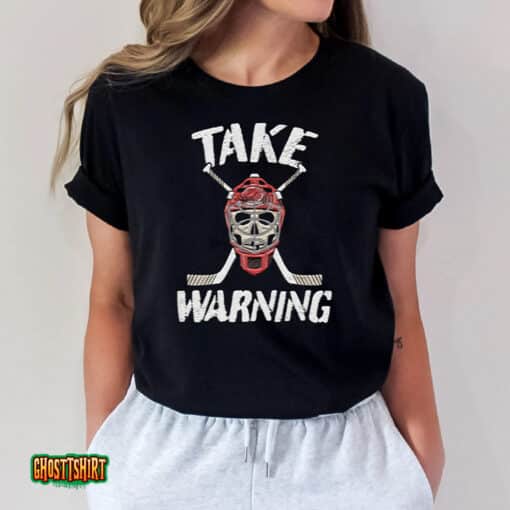 Take Warning Unisex T-Shirt