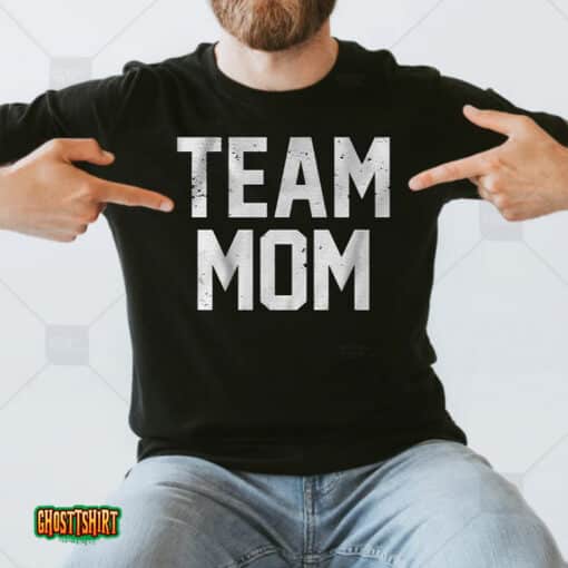Team Mom Unisex T-Shirt