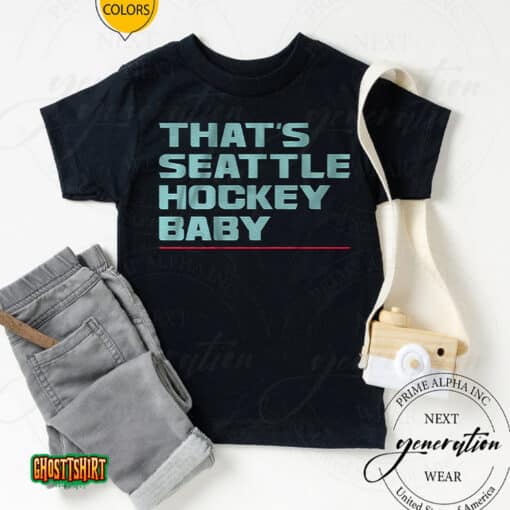 That’s Seattle Hockey Baby Unisex T-Shirt