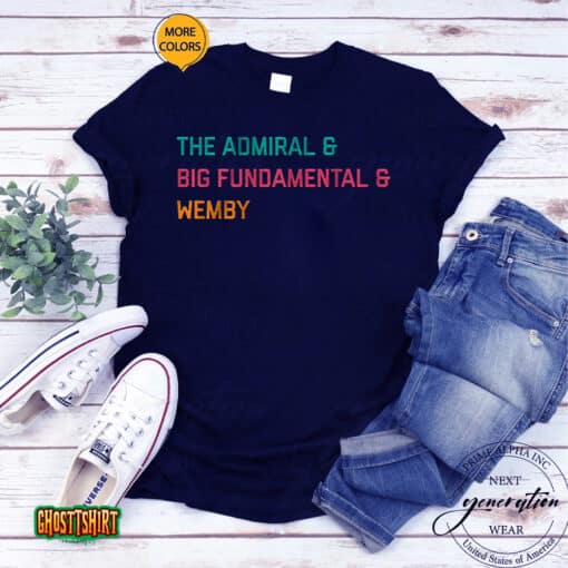 The Admiral & Big Fundamental & Wemby Unisex T-Shirt