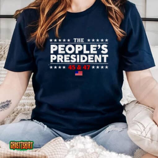 The Peoples President 45 And 47 Unisex T-Shirt