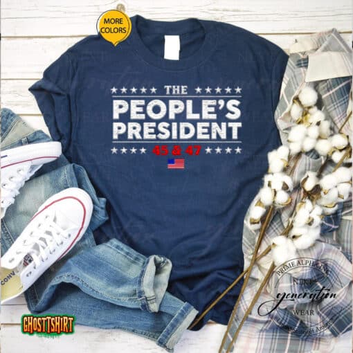 The Peoples President 45 And 47 Unisex T-Shirt
