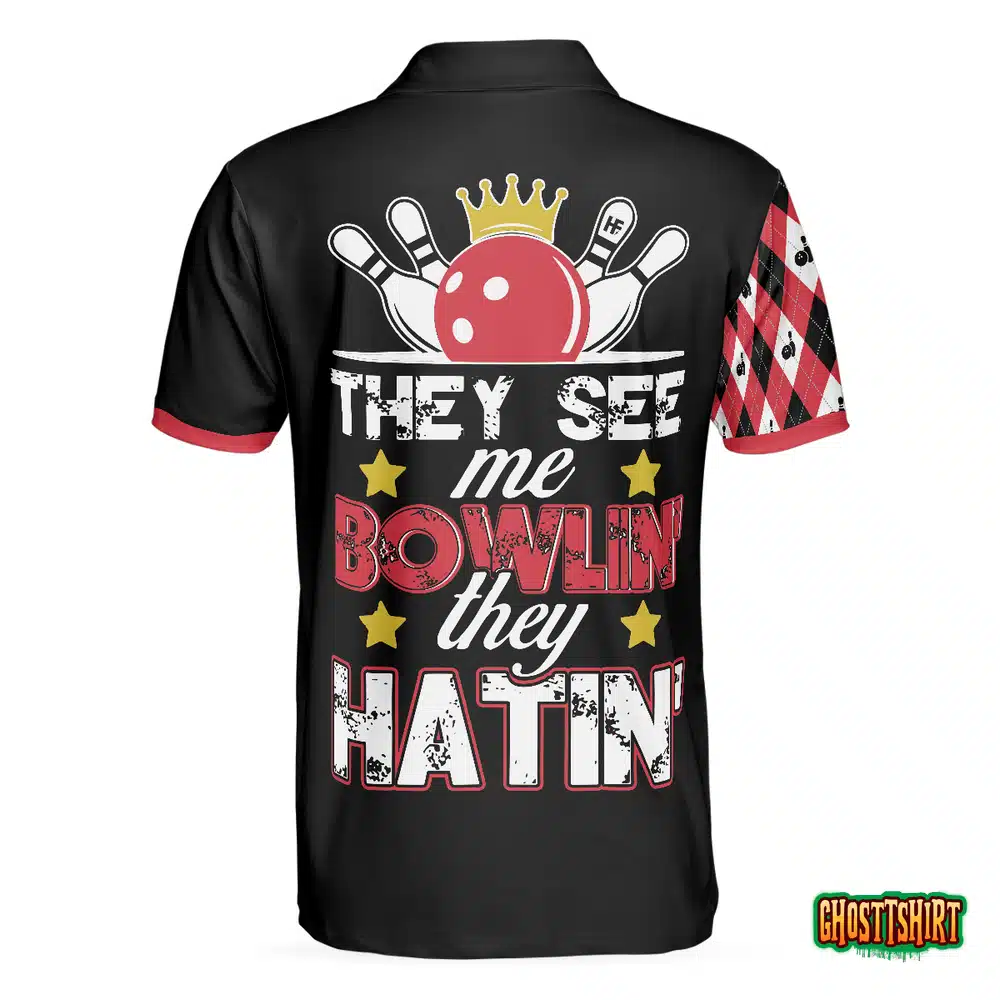 They See Me Bowlin’ They Hatin’ Polo Shirt