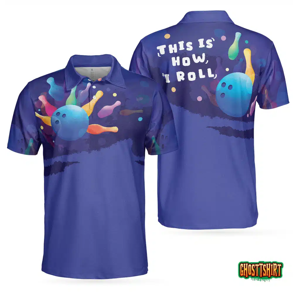 This is how I roll Mens Blue Bowling Polo Shirt