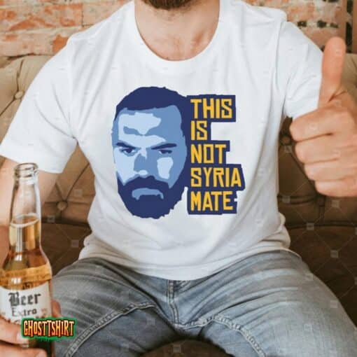 This Is Not Syria Mate Steven Adams Unisex T-Shirt