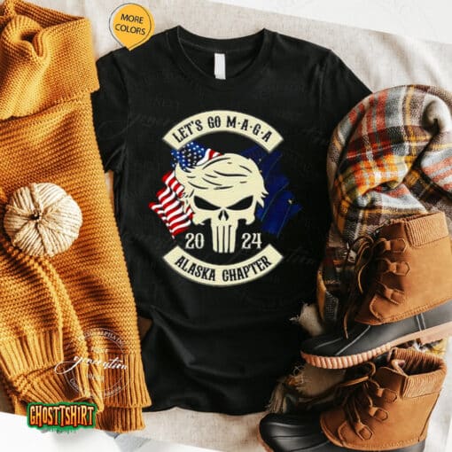 Trump Skull Let’s Go Maga 2023 Alaska Chapter Unisex T-Shirt