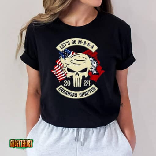 Trump Skull Let’s Go Maga 2023 Arkansas Chapter Unisex T-Shirt