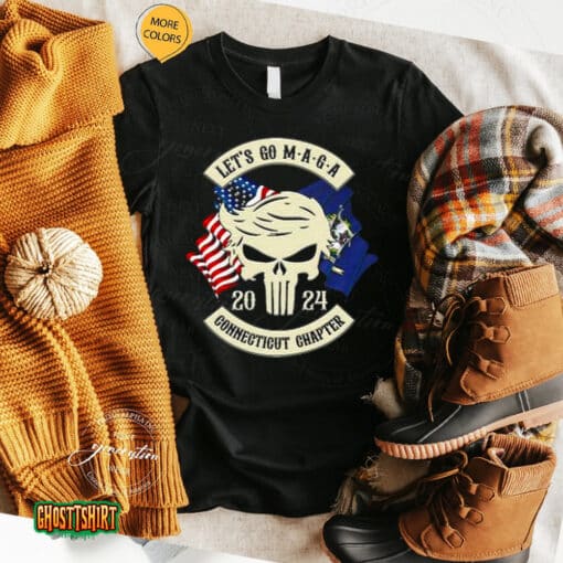Trump Skull Let’s Go Maga 2023 Connecticut Chapter Unisex T-Shirt