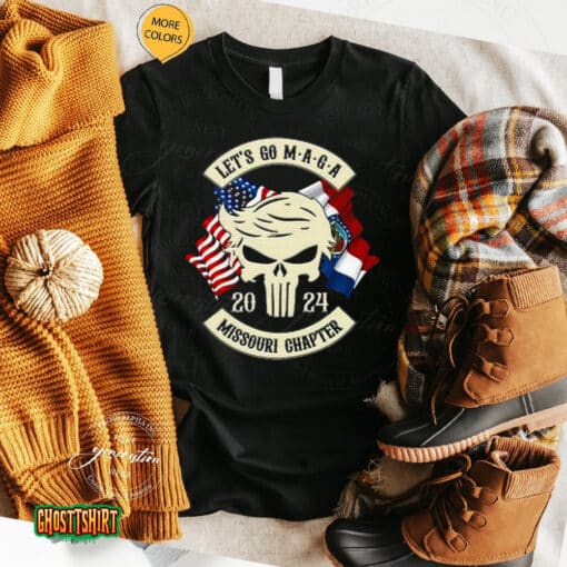 Trump Skull Let’s Go Maga 2023 Missouri Chapter Unisex T-Shirt