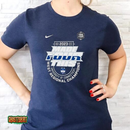 Uconn Huskies Nike 2023 March Madness Final Four This West Regional Champions Unisex T-Shirt