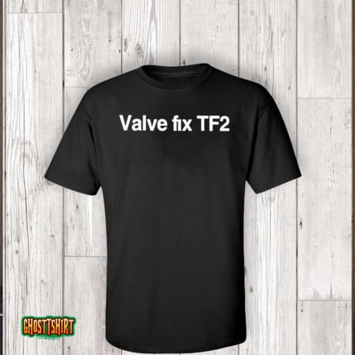 Valve Fix Tf2 Unisex T-Shirt