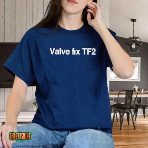 Valve Fix Tf2 Unisex T-Shirt