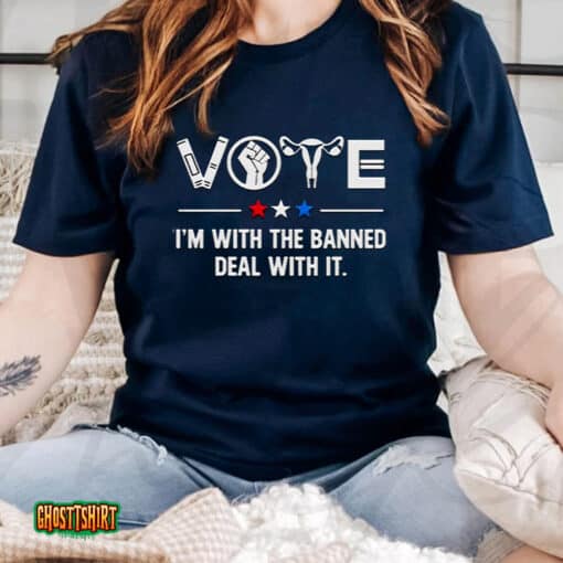 Vote I’m With The Banned Deal With It Unisex T-Shirt