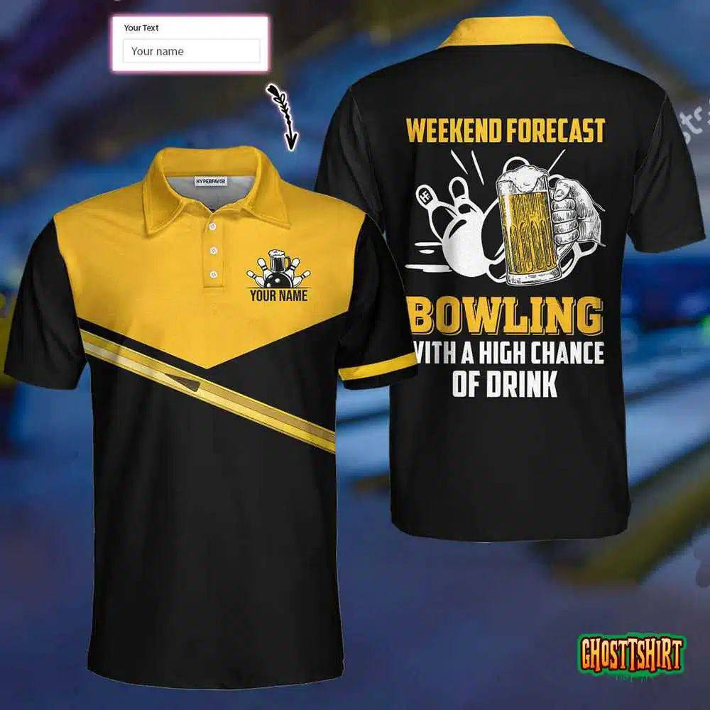 Weekend Forecast Bowling With A High Chance Of Drink Custom Polo Shirt