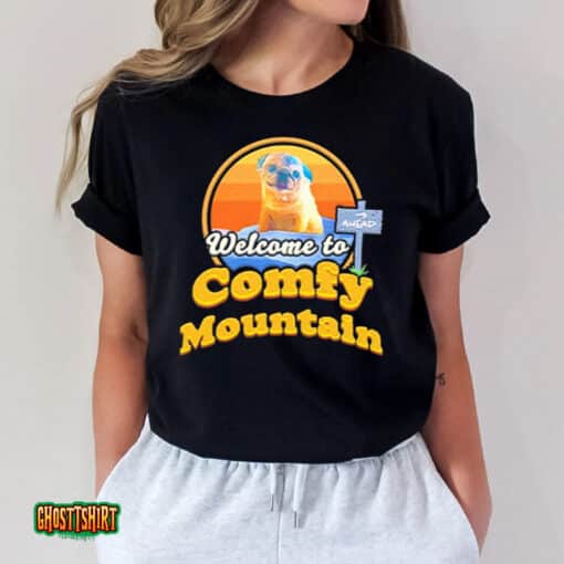 Welcome To Comfy Mountain Unisex T-Shirt
