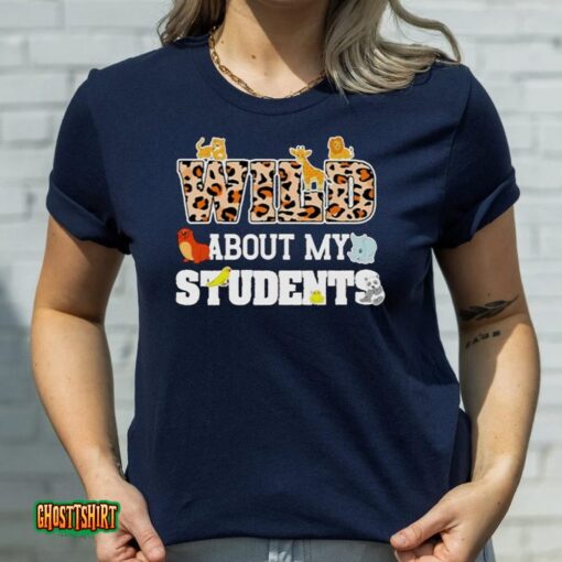 Wild About My Students Unisex T-Shirt