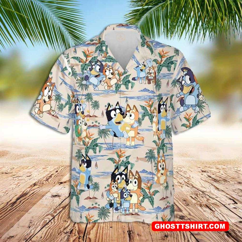 Bluey Hawaiian Shirt Bluey Birthday Funny Bluey Best Hawaiian Shirts