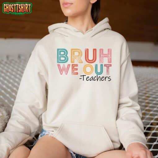 Bruh We Out Teachers Happy Last Day Of School Retro Vintage T-Shirt