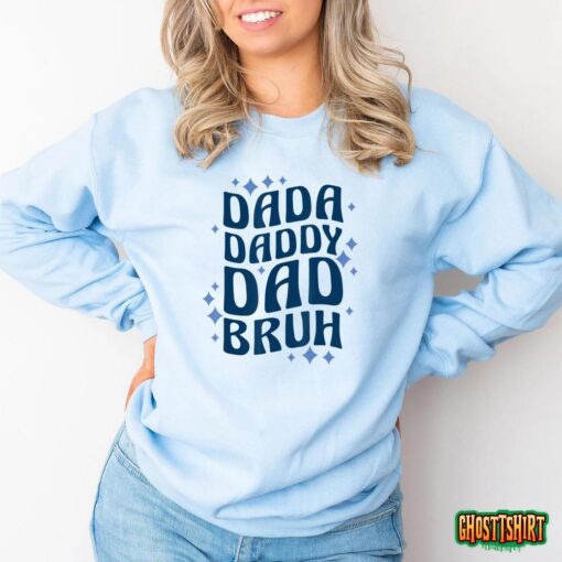 Dada Daddy Dad Bruh Fathers Day Groovy Funny Father Gifts T-Shirt