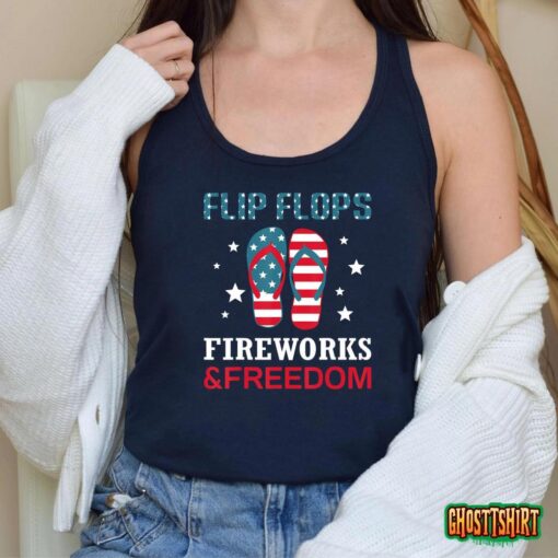 Flip Flops Fireworks And Freedom 4th Of July T-Shirt