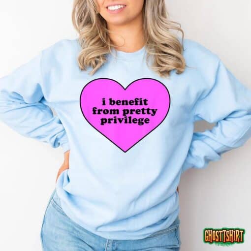 I Benefit From Pretty Privilege Heart In Pink Design Cool T-Shirt