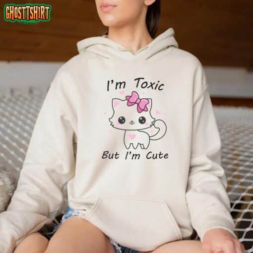 I’m toxic kitten but I’m Cute T-Shirt