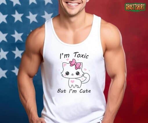 I’m toxic kitten but I’m Cute T-Shirt