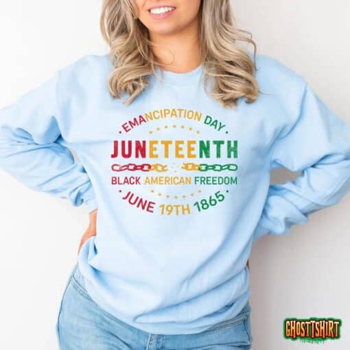 Juneteenth Emancipation Day Black American Freedom T-Shirt