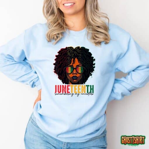 Juneteenth Remembering My Ancestors Loc’d Hair Women Girls T-Shirt