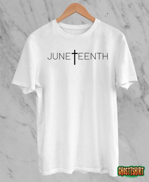 Juneteenth T-Shirts – Celebrate Juneteenth – Juneteenth Tee T-Shirt