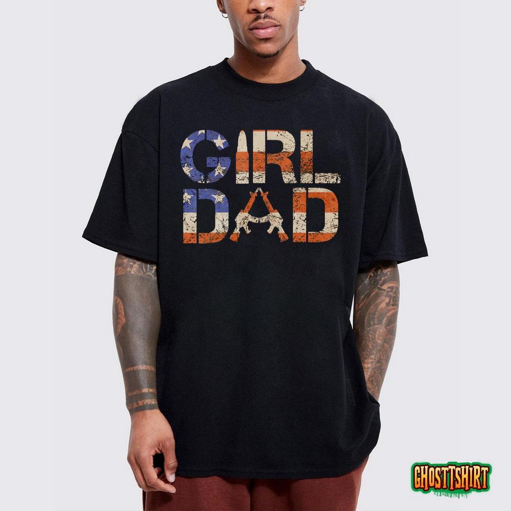 Girl Dad Her Protector Forever Funny Father Of Girls Shirt