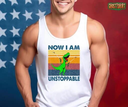 Now I’m Unstoppable T-Shirt