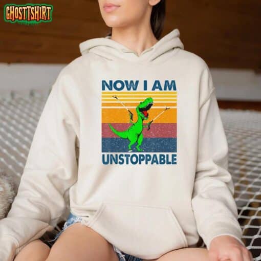 Now I’m Unstoppable T-Shirt
