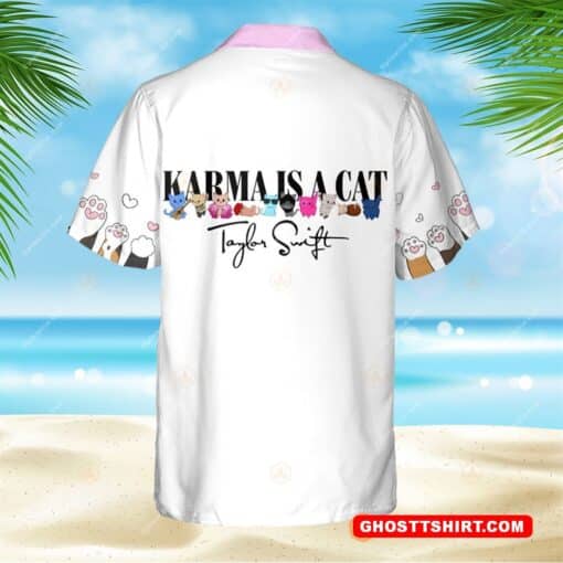 Taylor Swift Cat Shirt Karma Is A Cat Best Hawaiian Shirt