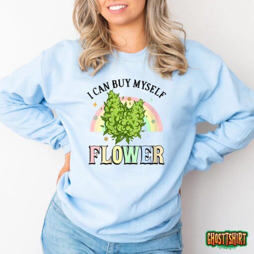 Womens I Can Buy Myself Flowers Weed Funny Marijuana Bud Stoner T-Shirt