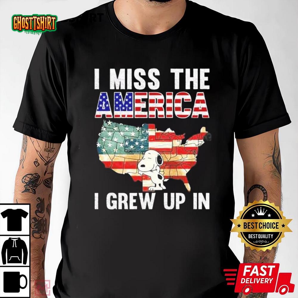 Snoopy I Miss The America I Grew Up In America Flag Shirt