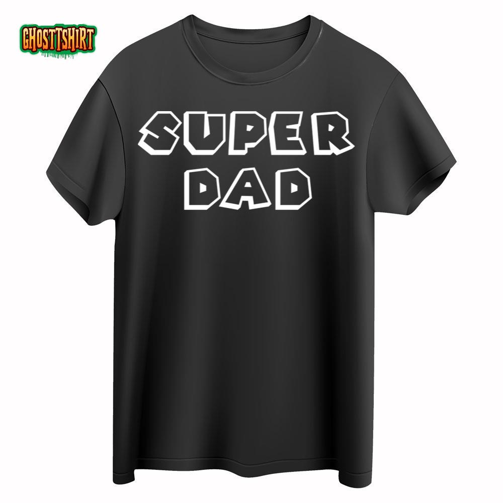 Super Dad Shirt Men's Superhero Daddy Top
