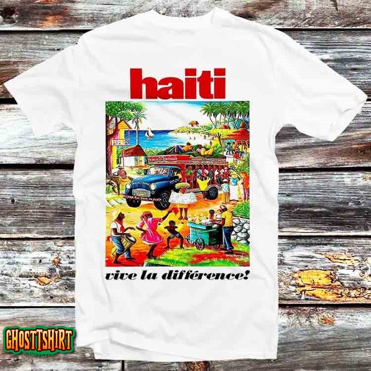 Haiti Vintage Travel Tourism Poster Vive La Difference T Shirt