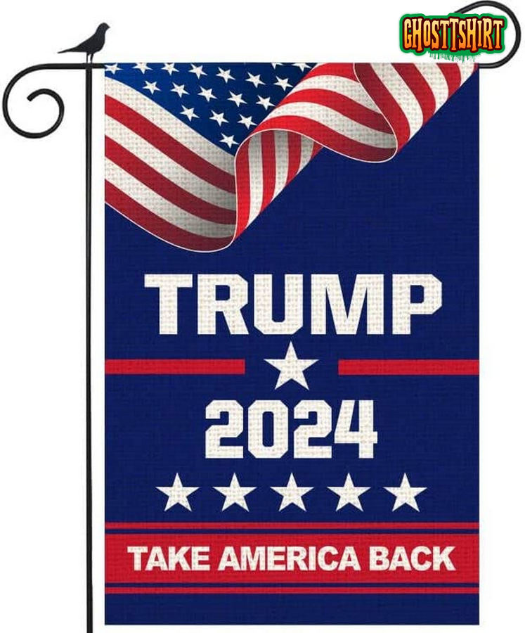 Donald Trump 2024 Take America Back Decorative Garden Flag